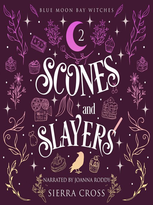 Title details for Scones and Slayers by Sierra Cross - Available